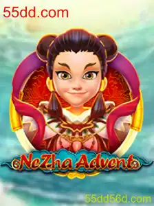 NeZhaAdvent: Descubra o Fascinante Mundo do Jogo com 55dd.com